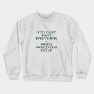 Funny One-Liner “Hoarder” Joke Crewneck Sweatshirt